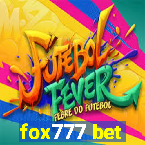 fox777 bet